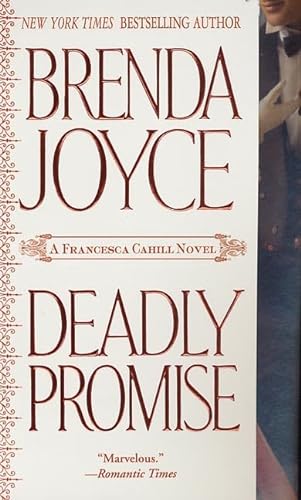 9780312989873: Deadly Promise (Francesca Cahill Romance Novels)