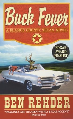 Imagen de archivo de Buck Fever : A Blanco County, Texas, Novel a la venta por Better World Books