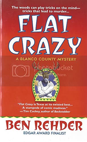 Imagen de archivo de Flat Crazy: A Blanco County, Texas, Novel a la venta por HPB-Diamond