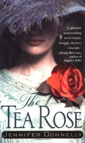 9780312993566: The Tea Rose