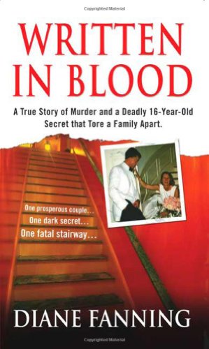 Beispielbild fr Written in Blood : A True Story of Murder and a Deadly 16-Year-Old Secret that Tore a Family Apart zum Verkauf von Better World Books