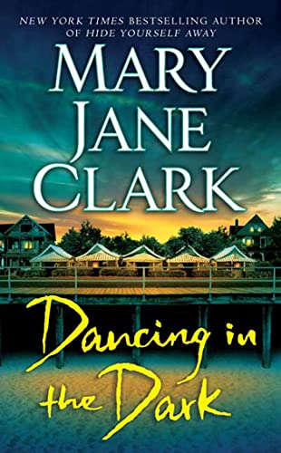 Beispielbild fr Dancing in the Dark: A Novel zum Verkauf von Wonder Book