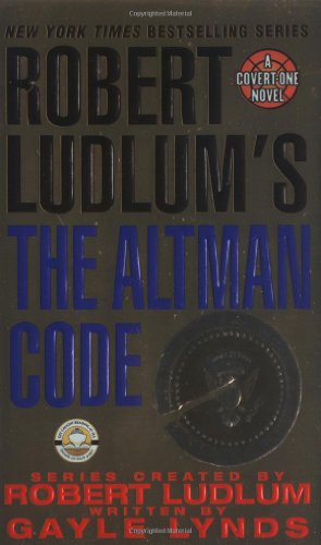 9780312995454: Robert Ludlum's the Altman Code