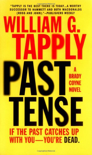 Stock image for Past Tense: A Brady Coyne Novel (Brady Coyne Mysteries) for sale by Your Online Bookstore