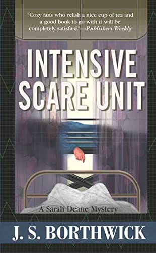 Imagen de archivo de Intensive Scare Unit (Sarah Deane Mysteries) a la venta por SecondSale