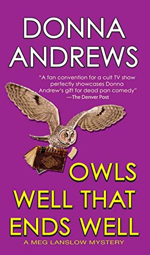 Stock image for Owls Well That Ends Well (Meg Langslow Mysteries) for sale by SecondSale
