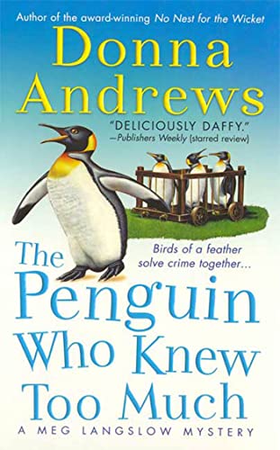 Stock image for The Penguin Who Knew Too Much (Meg Langslow Mysteries) for sale by HPB-Ruby