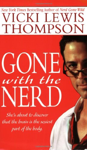 Imagen de archivo de Gone With the Nerd (The Nerd Series) a la venta por SecondSale