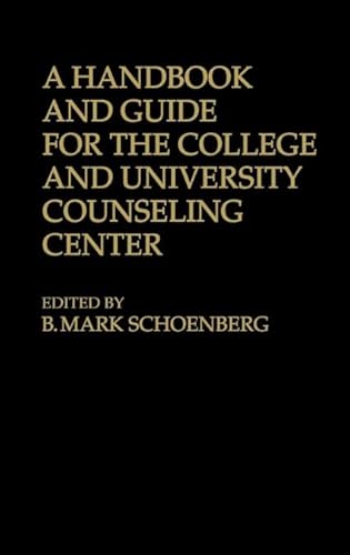Imagen de archivo de A Handbook and Guide for the College and University Counseling Center a la venta por Better World Books: West