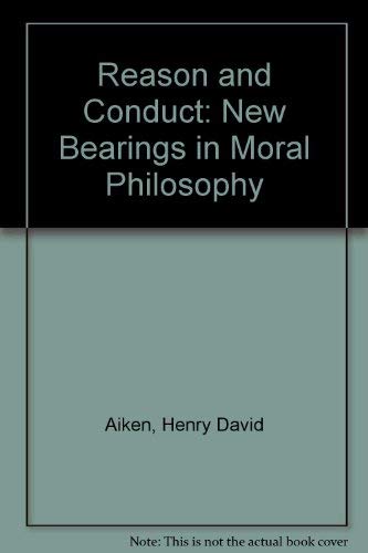 Stock image for Reason and Conduct: New Bearings in Moral Philosophy for sale by ThriftBooks-Atlanta