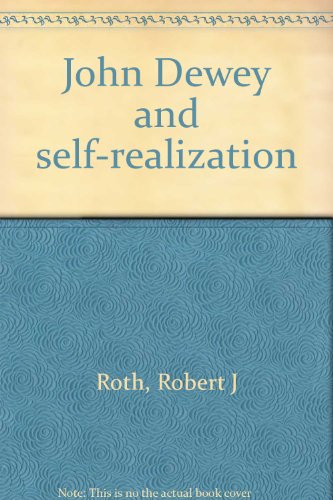 John Dewey and Self-Realization