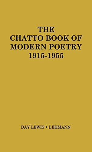 Stock image for The Chatto Book of Modern Poetry, 1915-1955 for sale by BOOKWEST
