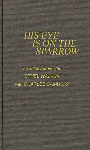 Stock image for His Eye is on the Sparrow: An Autobiography for sale by Ergodebooks