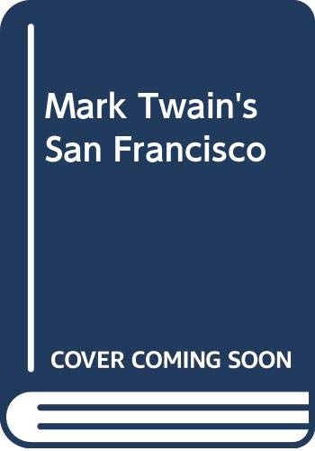 9780313202544: Mark Twain's San Francisco
