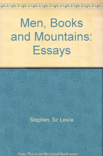 Stock image for MEN, BOOKS, AND MOUNTAINS for sale by Archer's Used and Rare Books, Inc.