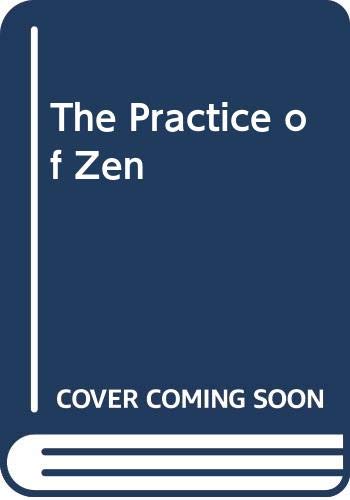 The Practice of Zen (9780313202643) by Garma C C Chang; Cheng-Chi Chang
