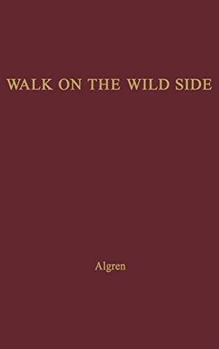 Imagen de archivo de A Walk on the Wild Side a la venta por Blue Vase Books