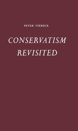 Beispielbild fr Conservatism Revisited. zum Verkauf von Ria Christie Collections