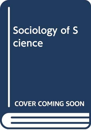 Stock image for Sociology of Science for sale by Dave's Books