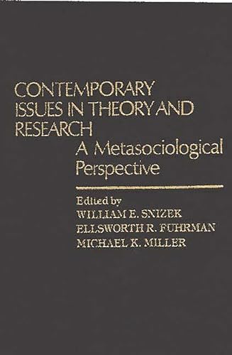 Imagen de archivo de Contemporary Issues in Theory and Research: A Metasociological Perspective (Contributions in Sociology) a la venta por Ergodebooks