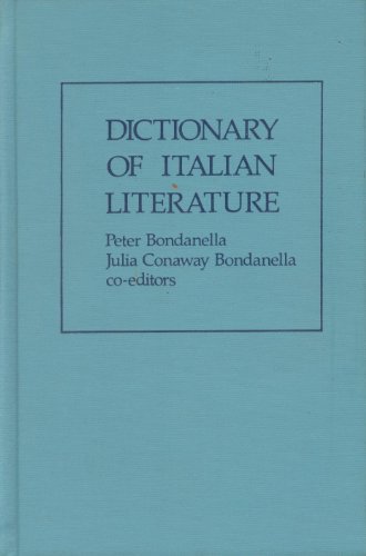 Beispielbild fr Dictionary of Italian Literature zum Verkauf von Better World Books