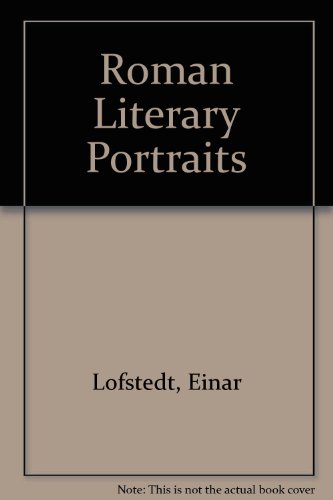 Imagen de archivo de Roman Literary Portraits a la venta por Willis Monie-Books, ABAA