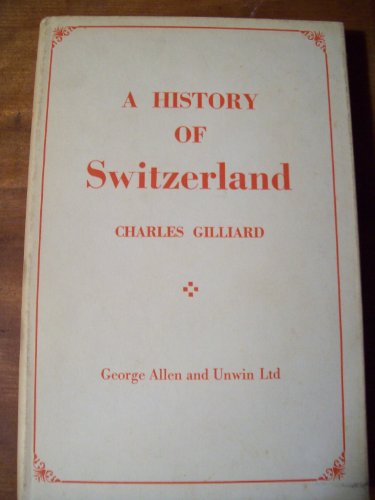 Beispielbild fr A History of Switzerland. zum Verkauf von Eryops Books