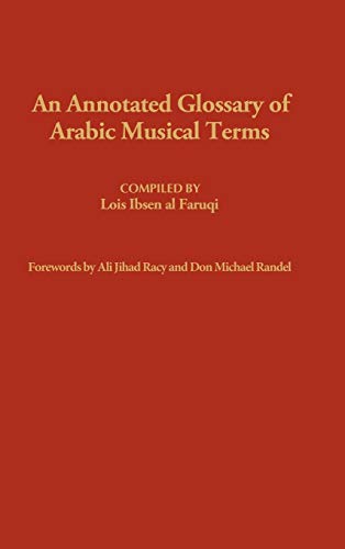 9780313205545: An Annotated Glossary of Arabic Musical Terms