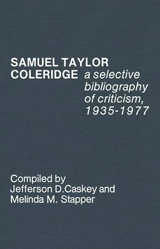 9780313205644: Samuel Taylor Coleridge: A Selective Bibliography of Criticism, 1935-1977