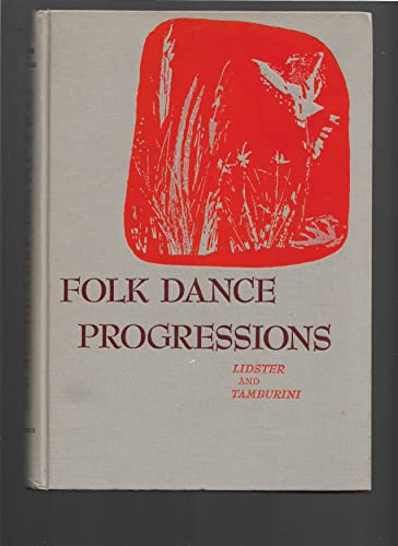 Stock image for Folk Dance Progressions for sale by T. A. Borden Books