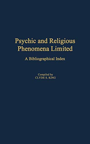 Stock image for Psychic and Religious Phenomena Limited: A Bibliographical Index for sale by K & L KICKIN'  BOOKS