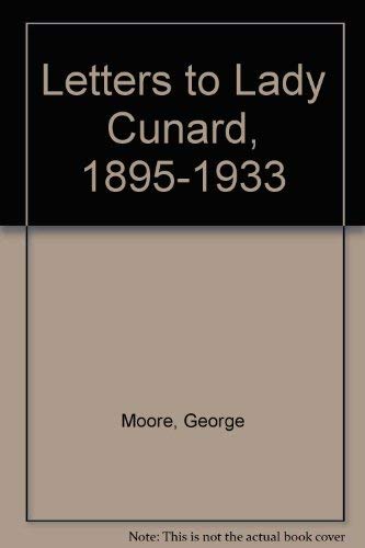 9780313206450: Letters to Lady Cunard, 1895-1933