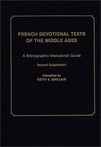 9780313206498: French Devotional Texts of the Middle Ages: A Bibliographic Manuscript Guide