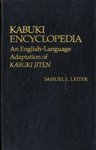 Beispielbild fr Kabuki Encyclopedia : An English-Language Adaptation of Kabuki Jiten zum Verkauf von Better World Books: West