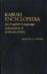 Imagen de archivo de Kabuki Encyclopedia : An English-Language Adaptation of Kabuki Jiten a la venta por Better World Books: West