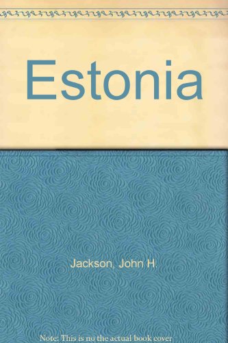 Estonia (9780313206597) by Jackson, John H.