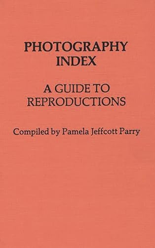 Stock image for Photography Index: A Guide to Reproductions (Hardback) for sale by Book Depository hard to find
