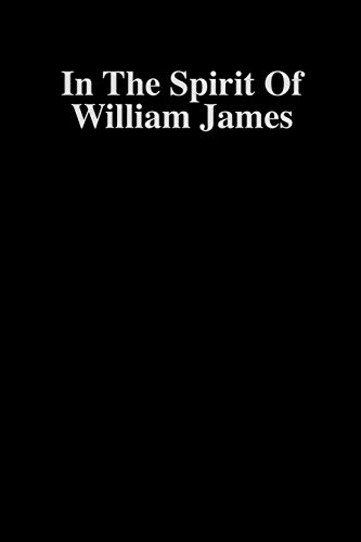 9780313207150: In the Spirit of William James