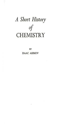 Beispielbild fr A Short History of Chemistry (Science Study Series) zum Verkauf von The Book Garden