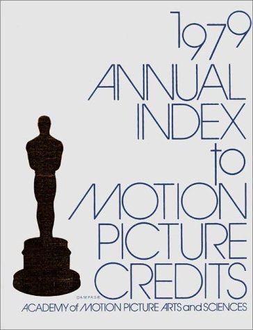 Beispielbild fr Annual Index to Motion Picture Credits, 1979 zum Verkauf von Aladdin Books