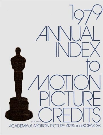 Stock image for Annual Index to Motion Picture Credits, 1979 for sale by Aladdin Books