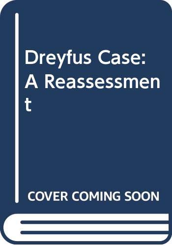 The Dreyfus case: A reassessment (9780313209802) by Chapman, Guy