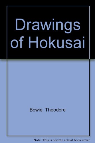 Drawings of Hokusai (9780313210747) by Bowie, Theodore