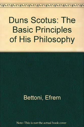 Stock image for Duns Scotus: The Basic Principles of His Philosophy for sale by Moe's Books