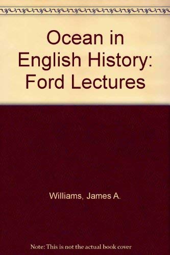 Stock image for The ocean in English history: Being the Ford lectures for sale by Books From California