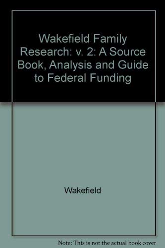 Family Research: A Source Book, Analysis, and Guide to Federal Funding (Volume 2 ONLY)