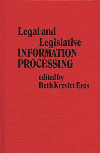 Imagen de archivo de Legal and Legislative Information Processing a la venta por Zubal-Books, Since 1961