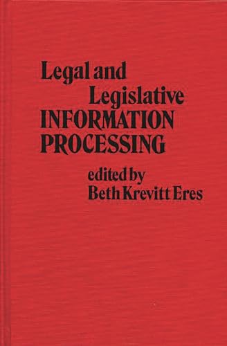 Stock image for Legal and Legislative Information Processing for sale by Zubal-Books, Since 1961