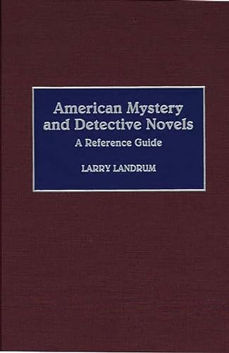 Imagen de archivo de American Mystery and Detective Novels : A Reference Guide a la venta por Better World Books