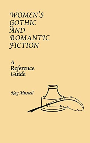 Beispielbild fr Women's Gothic and Romantic Fiction: A Reference Guide zum Verkauf von Abstract Books